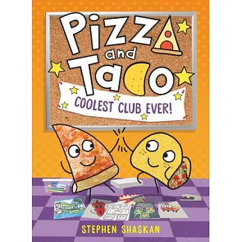 Pizza and Taco (9): Coolest club ever! /
