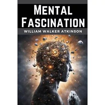 Mental Fascination