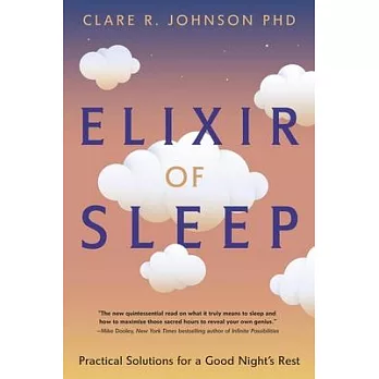 Elixir of Sleep: Practical Solutions for a Good Night’s Rest