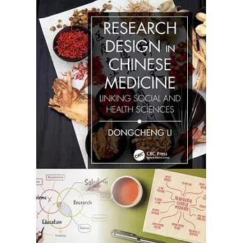 Research Design in Chinese Medicine: Linking Social and Health Sciences