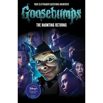 The Haunting Returns (Goosebumps: The Season 1 Novel)