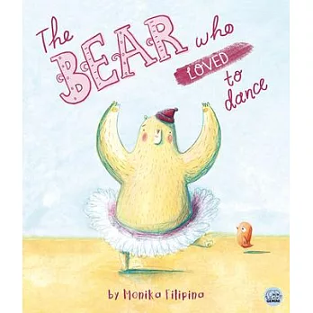 The Bear Who Loved to Dance