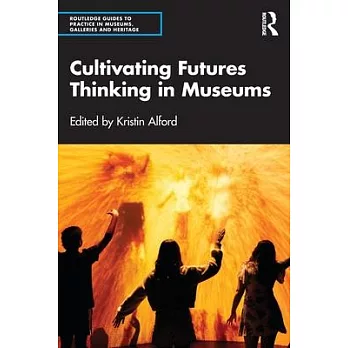 Cultivating Futures Thinking in Museums