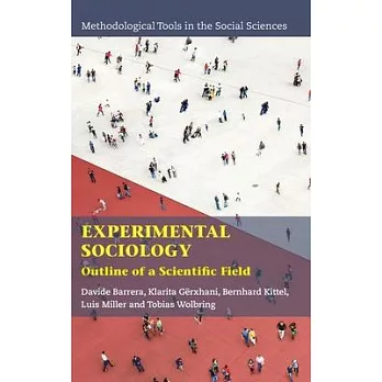 Experimental Sociology: Outline of a Scientific Field