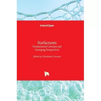 Surfactants - Fundamental Concepts and Emerging Perspectives