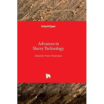 Advances in Slurry Technology