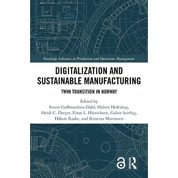 Digitalization and Sustainable Manufacturing: Twin Transition in Norway