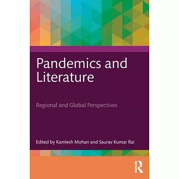 Pandemics and Literature: Regional and Global Perspectives