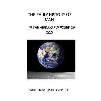 The Early History of Man