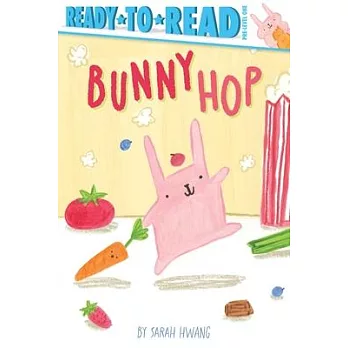 Bunny Hop: Ready-To-Read Pre-Level 1