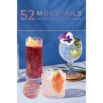 52 Mocktails to Welcome the Week: A Non-Alcoholic Drink Deck