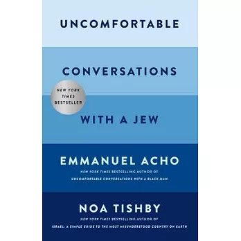 Uncomfortable Conversations with a Jew