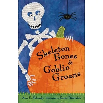 Skeleton Bones and Goblin Groans