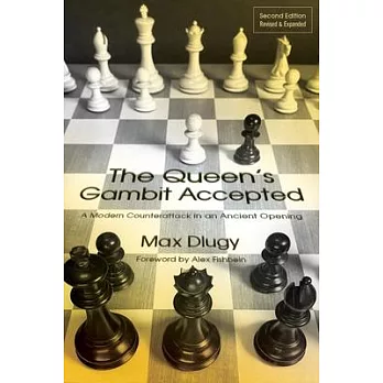 The Queen’s Gambit Accepted: A Modern Counterattack in an Ancient Opening