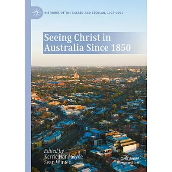 Seeing Christ in Australia Since 1850