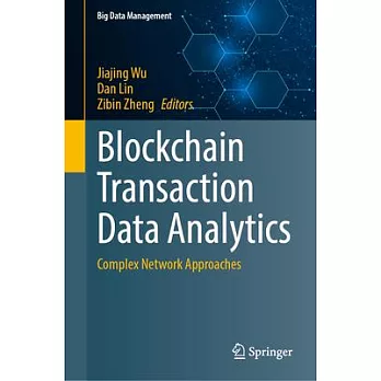 Blockchain Transaction Data Analytics: Complex Network Approaches