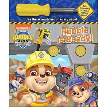 Rubble & Crew: Rubble Is Ready!