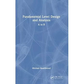 Fundamental Level Design and Analysis: A to B