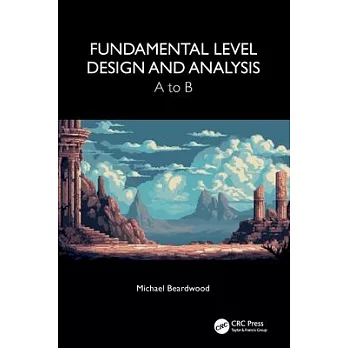 Fundamental Level Design and Analysis: A to B