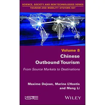 Chinese Outbound Tourism: From Source Markets to Destinations