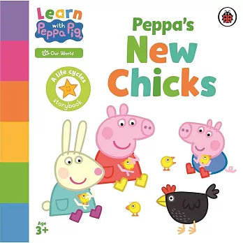 生命週期好好玩 硬頁書（ 跟粉紅豬小妹一起學）Learn with Peppa: Peppa’s New Chicks