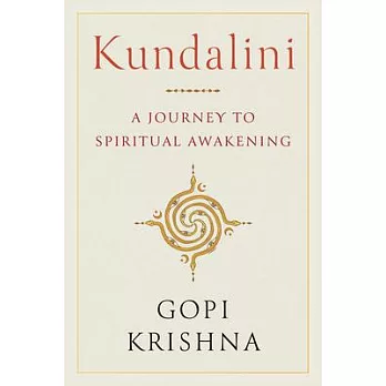 Kundalini: A Journey to Spiritual Awakening