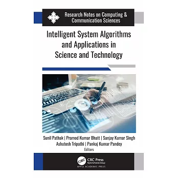 Intelligent system algorithms and applications in science and technology