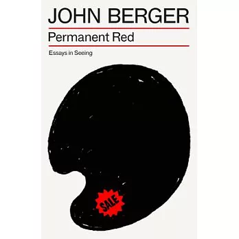 Permanent Red: Essays in Seeing