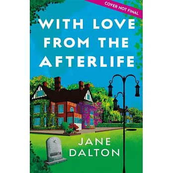 With Love from the Afterlife