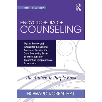 Encyclopedia of Counseling Package Complete Review Package for the NCE, CPCE, CECE, and State Counseling Exams