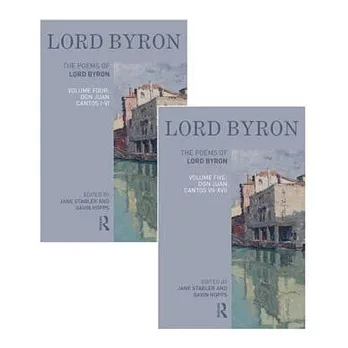 The Poems of Lord Byron - Don Juan Volumes IV & V