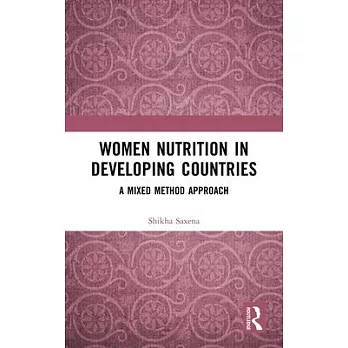 Women Nutrition in Developing Countries: A Mixed Method Approach