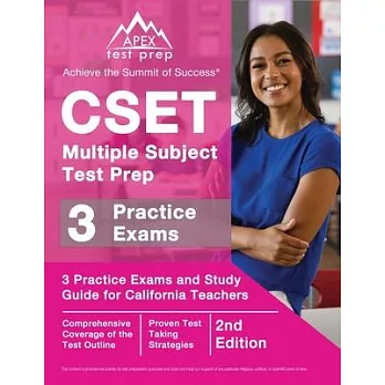 CSET Multiple Subject Test Prep: 3 Practice Exams and Study Guide for California Teachers [2nd Edition]