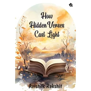 How Hidden Verses Cast Light