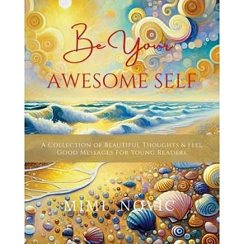 Be Your Awesome Self