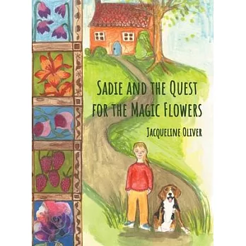 Sadie and the Quest for the Magic Flowers