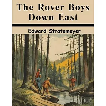 The Rover Boys Down East