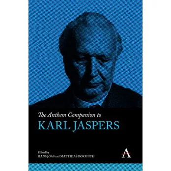 The Anthem Companion to Karl Jaspers