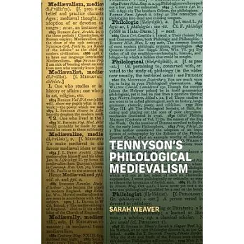 Tennyson’s Philological Medievalism