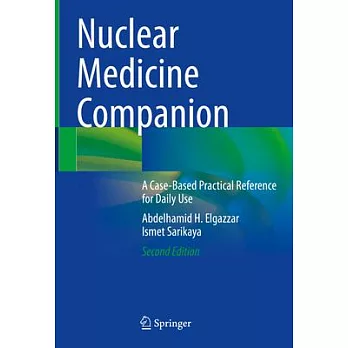 Nuclear Medicine Companion: A Case-Based Practical Reference for Daily Use