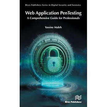 Web Application Pentesting: A Comprehensive Guide for Professionals