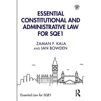 Essential Constitutional and Administrative Law for Sqe1