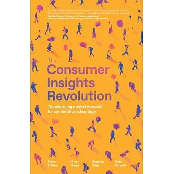 The Consumer Insights Revolution: Transforming market research for competitive advantage