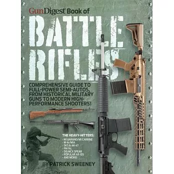 Gun Digest Book of Battle Rifles