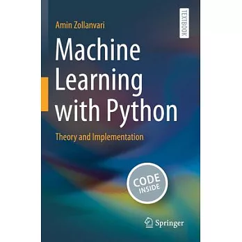 Machine Learning with Python: Theory and Implementation