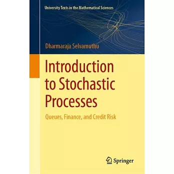 Introduction to Stochastic Processes: Queues, Finance and Credit Risk