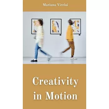 Creativity in Motion