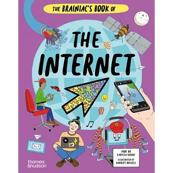 The Brainiac’s Book of the Internet: How the Online World Works