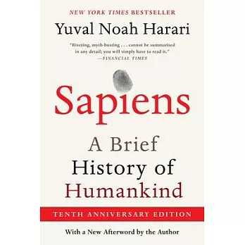 Sapiens [Tenth Anniversary Ed]: A Brief History of Humankind