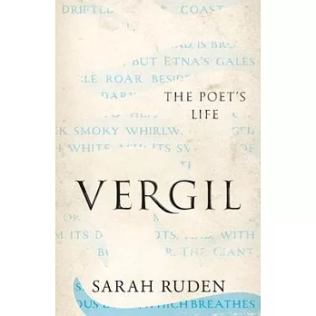 Vergil: The Poet’s Life